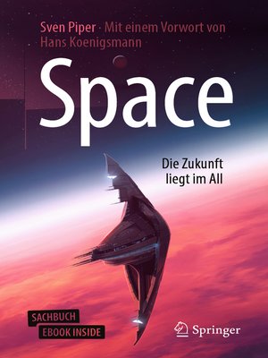 cover image of Space – Die Zukunft liegt im All